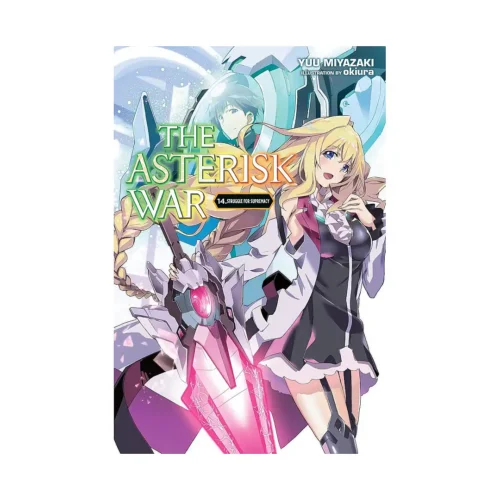 The Asterisk War (Light Novel) Volume 14