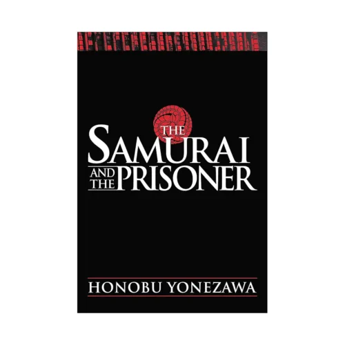 The Samurai and the Prisoner (Light Novel)