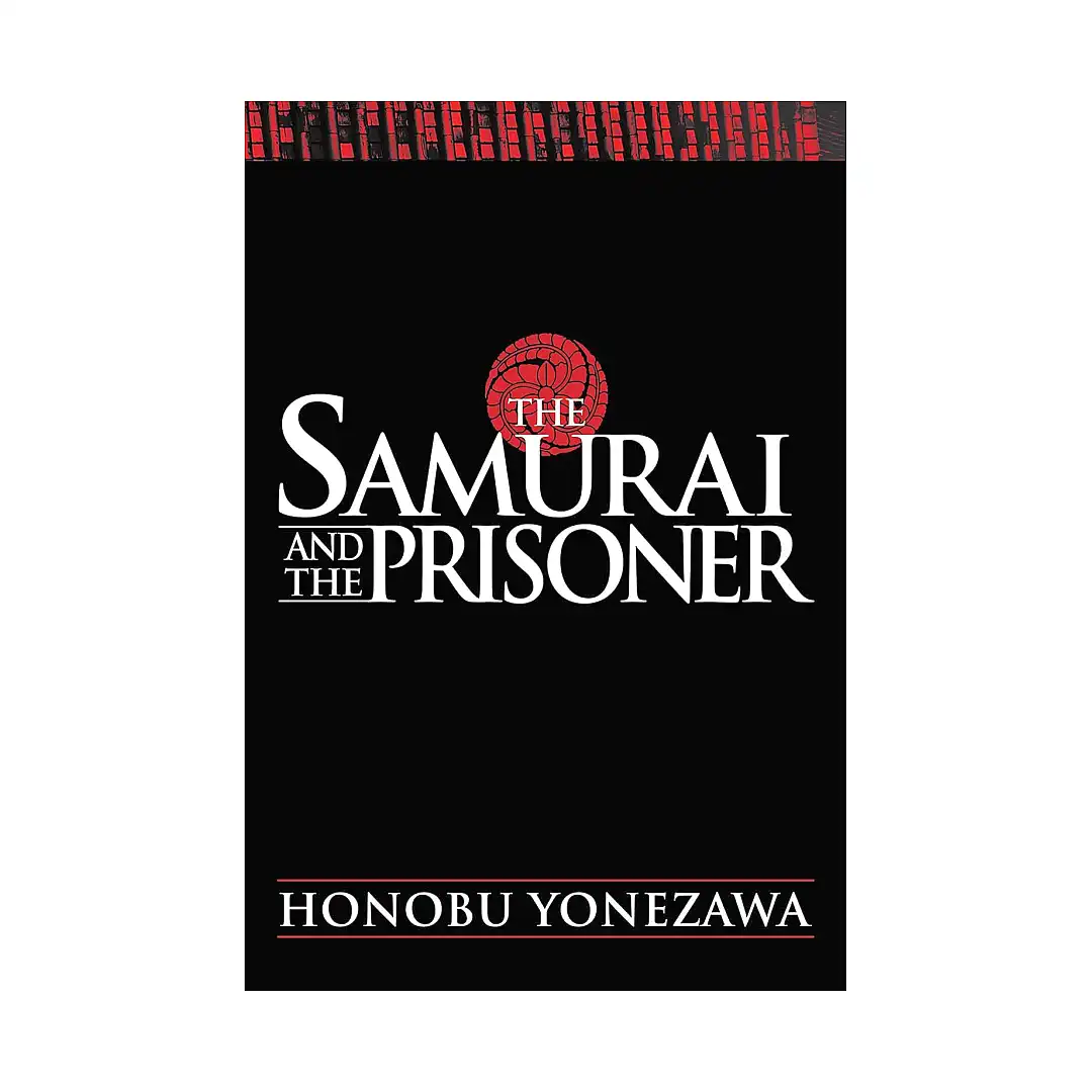 The Samurai and the Prisoner (Light Novel)