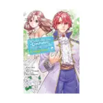 When I Became a Commoner, They Broke Off Our Engagement! (Manga) Volume 03