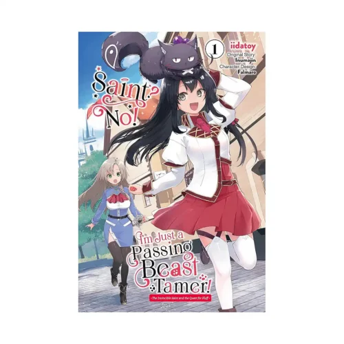 Saint? No! I'm Just a Passing Beast Tamer! (Manga) Volume 01