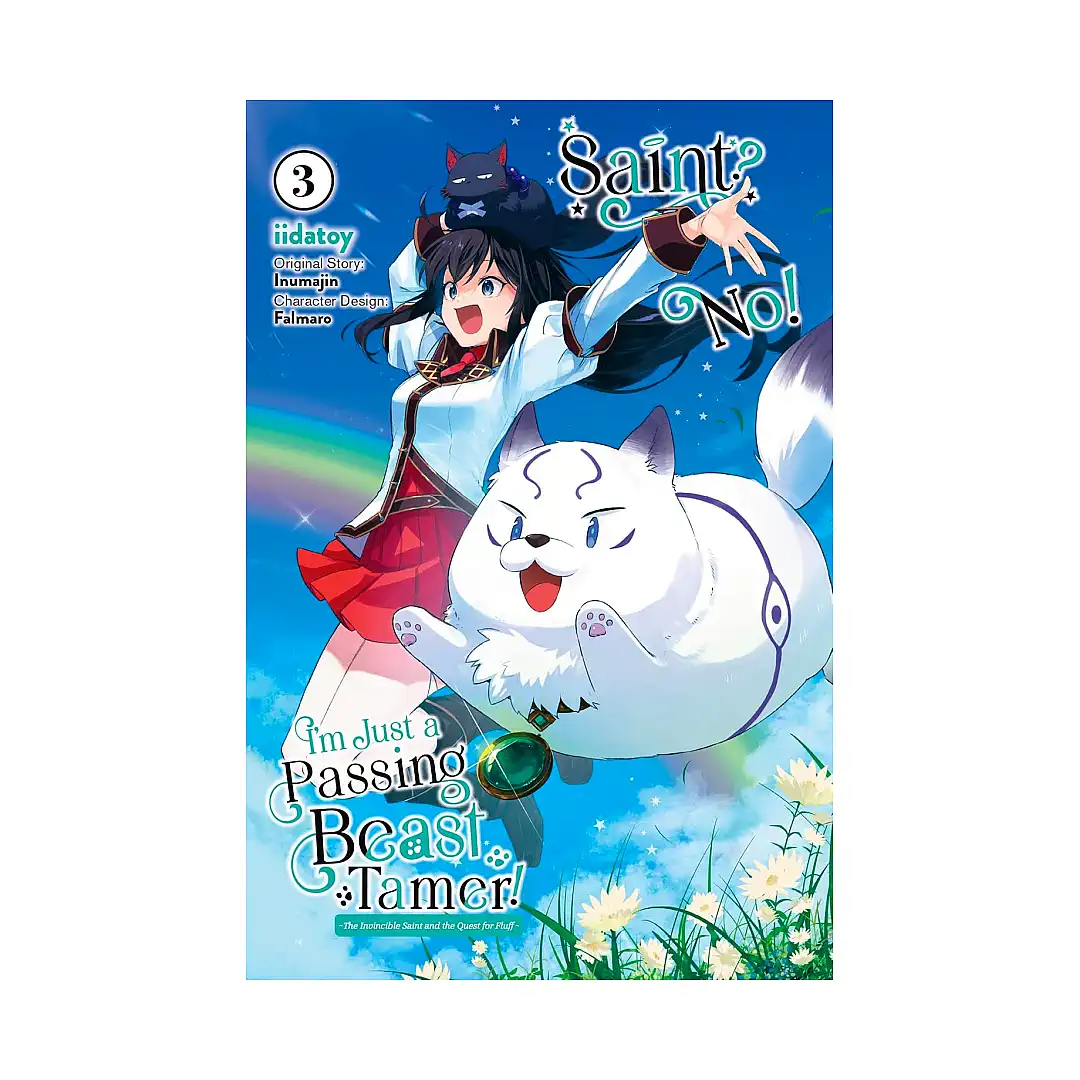 Saint? No! I'm Just a Passing Beast Tamer! (Manga) Volume 03