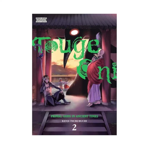 Touge Oni: Primal Gods in Ancient Times (Manga) Volume 02