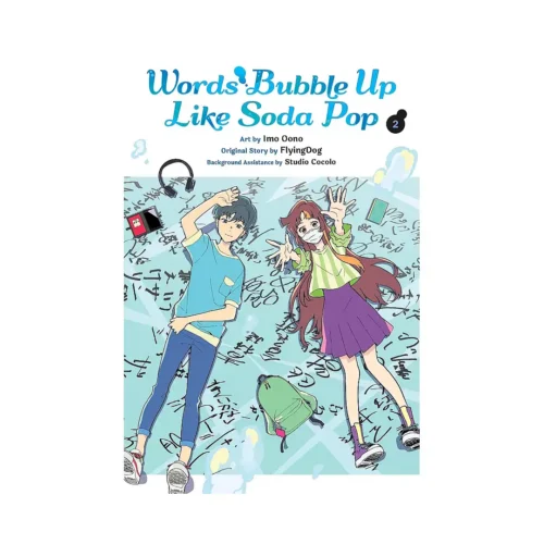 Words Bubble Up Like Soda Pop (Manga) Volume 02