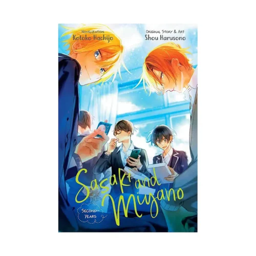 Sasaki and Miyano: #02 Second-Years (Light Novel) Volume 02