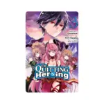 I'm Quitting Heroing (Manga) Volume 03