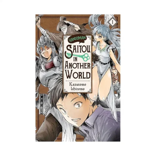 Handyman Saitou in Another World (Manga) Volume 01