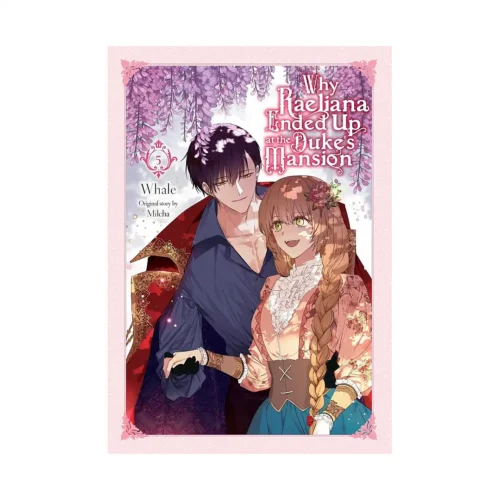 9781975366926 Why Raeliana Ended Up at the Duke's Mansion (Manhwa) Volume 05