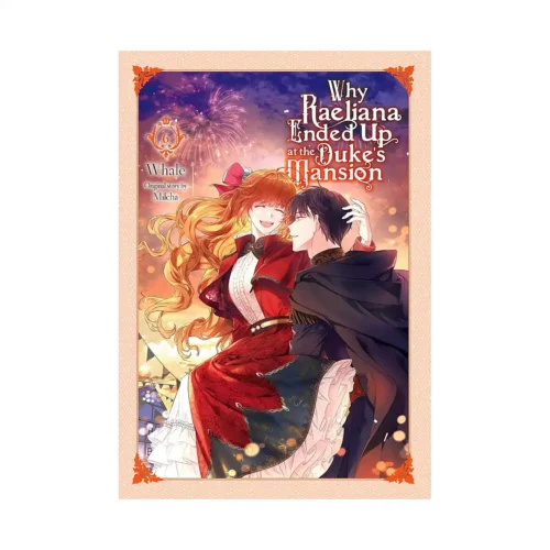 9781975366940 Why Raeliana Ended Up at the Duke's Mansion (Manhwa) Volume 06