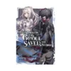 Only I Know the Ghoul Saved the World (Light Novel) Volume 01