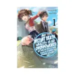 My Instant Death Ability Is So Overpowered, No One in This Other World Stands a Chance Against Me! (Light Novel) Volume 01