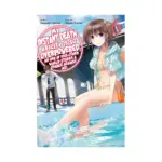 My Instant Death Ability Is So Overpowered, No One in This Other World Stands a Chance Against Me! (Light Novel) Volume 06