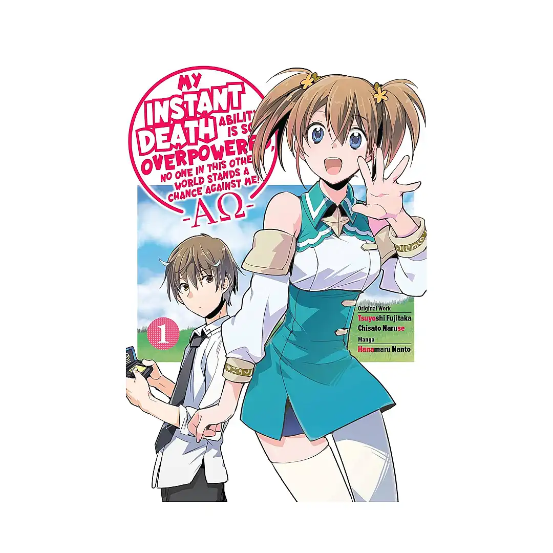 My Instant Death Ability Is So Overpowered, No One in This Other World Stands a Chance Against Me! --Ao-- (Manga) Volume 01