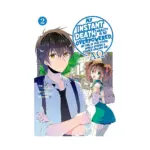 My Instant Death Ability Is So Overpowered, No One in This Other World Stands a Chance Against Me! --Ao-- (Manga) Volume 02