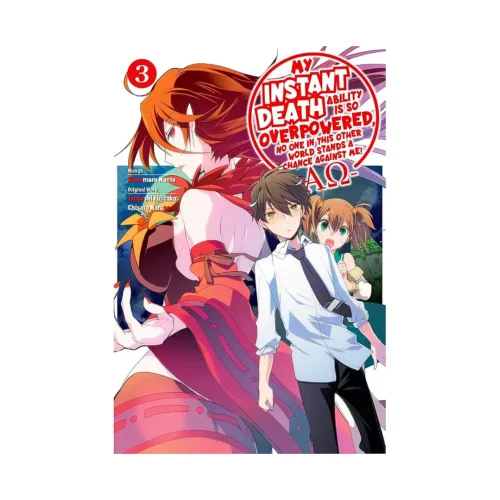 My Instant Death Ability Is So Overpowered, No One in This Other World Stands a Chance Against Me! --Ao-- (Manga) Volume 03