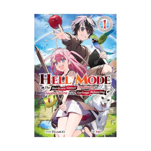 Hell Mode: The Hardcore Gamer Dominates in Another World with Garbage Balancing (Light Novel) Volume 01