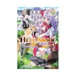 Hell Mode: The Hardcore Gamer Dominates in Another World with Garbage Balancing (Light Novel) Volume 02
