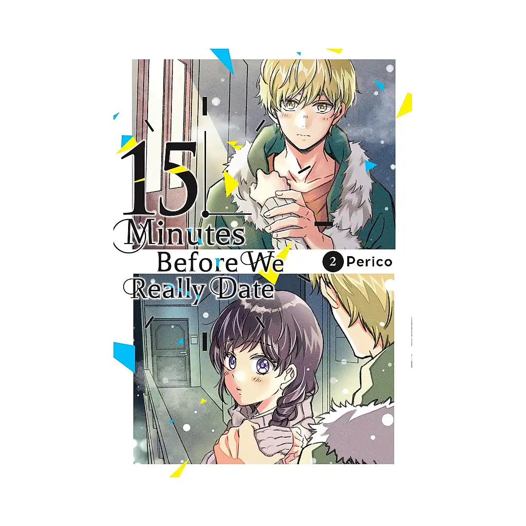 9781975369422 15 Minutes Before We Really Date (Manga) Volume 02