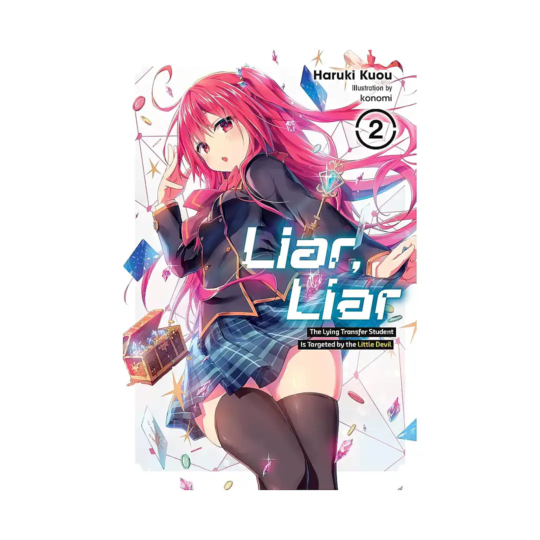 9781975370619 Liar, Liar (Light Novel) Volume 02
