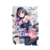 Liar, Liar (Light Novel) Volume 07