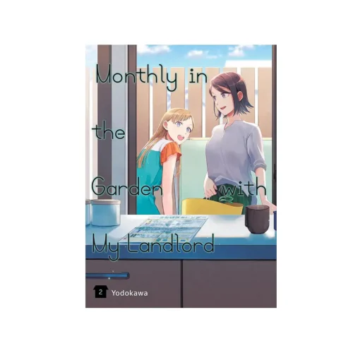 Monthly in the Garden with My Landlord (Manga) Volume 02