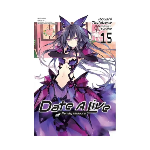 Date a Live (Light Novel) Volume 15