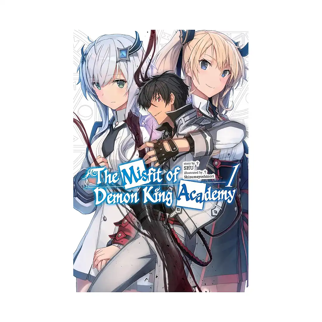 The Misfit of Demon King Academy (Light Novel) Volume 01