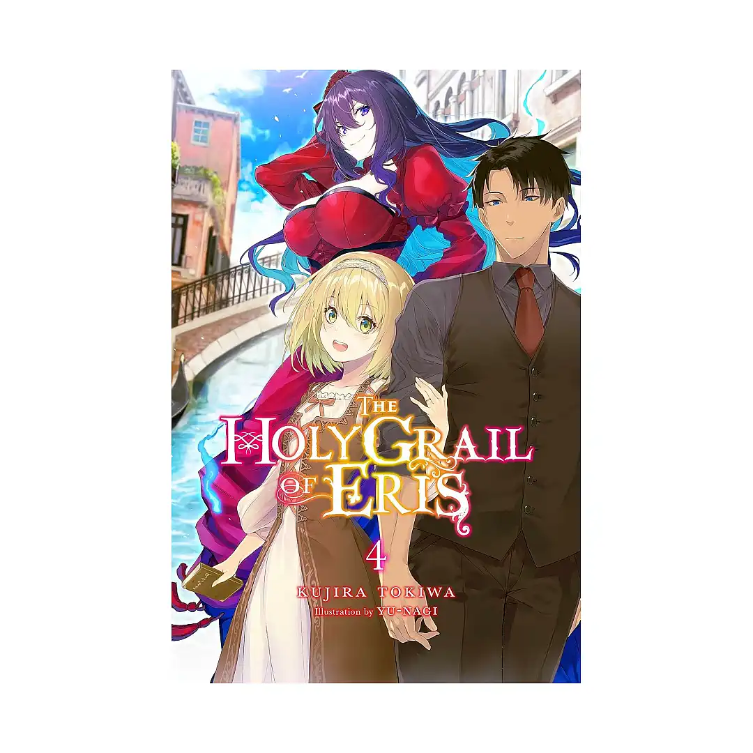 The Holy Grail of Eris (Light Novel) Volume 04