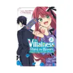 The Villainess Stans the Heroes: Playing the Antagonist to Support Her Faves! (Manga) Volume 02