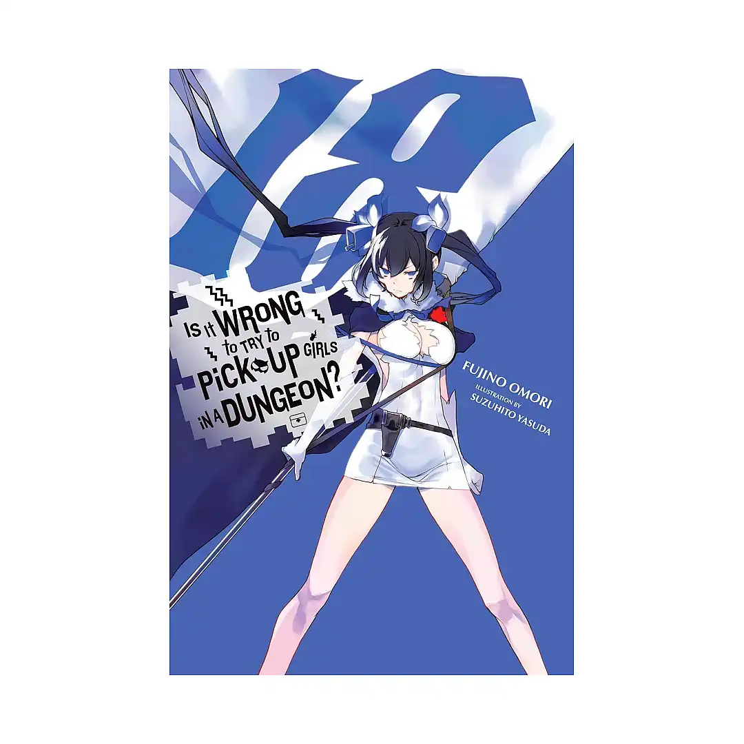 9781975373917 Is It Wrong to Try to Pick Up Girls in a Dungeon? (Light Novel) Volume 18