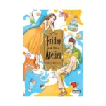 Friday at the Atelier (Manga) Volume 02