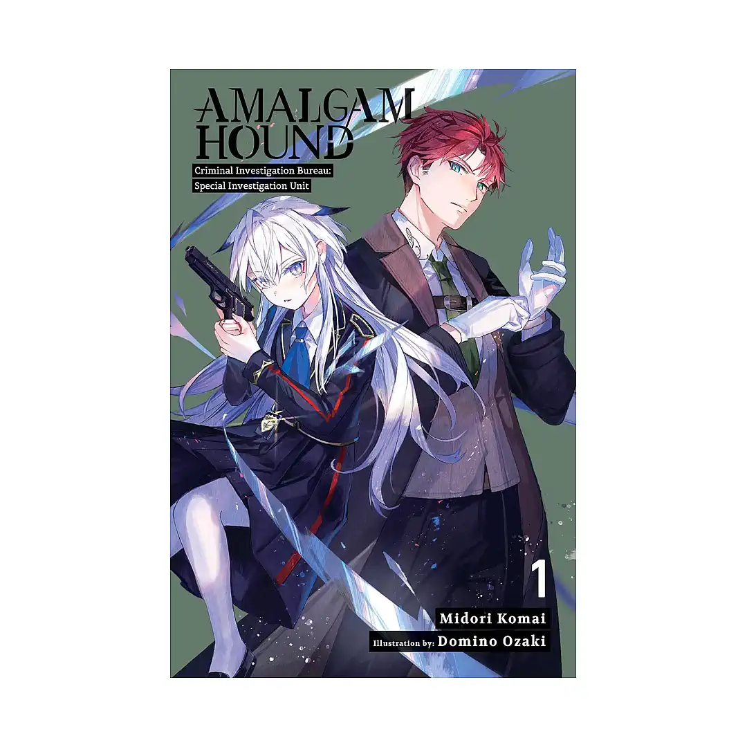 Amalgam Hound: Criminal Investigation Bureau: Special Investigation Unit (Light Novel) Volume 01