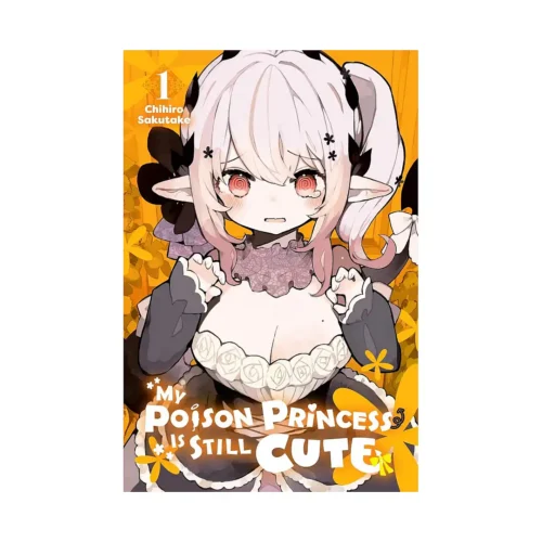 My Poison Princess Is Still Cute (Manga) Volume 01