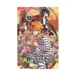 Suppose a Kid from the Last Dungeon Boonies Moved to a Starter Town (Light Novel) Volume 13