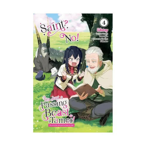 Saint? No! I'm Just a Passing Beast Tamer! (Manga) Volume 04