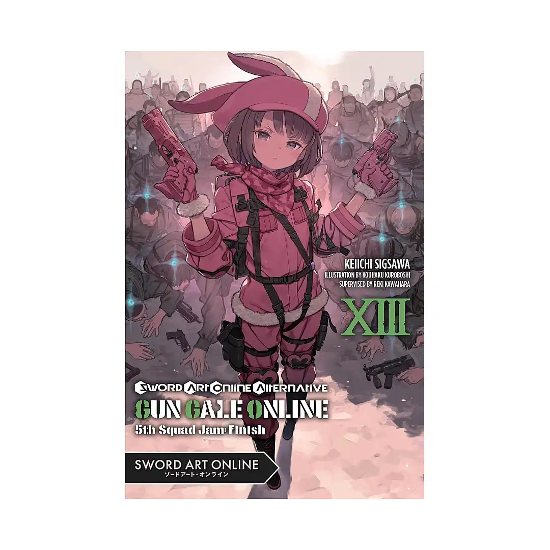 Sword Art Online: Alternative Gun Gale Online (Light Novel) Volume 13