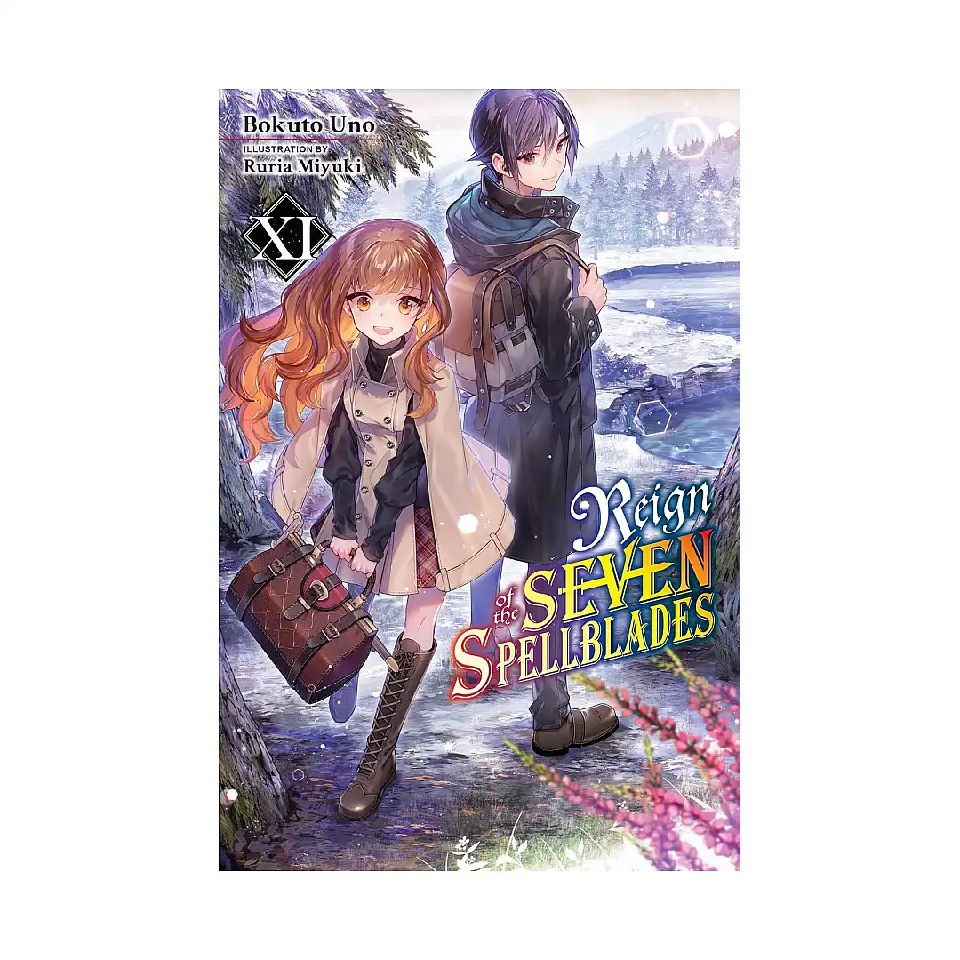 Reign of the Seven Spellblades (Light Novel) Volume 11