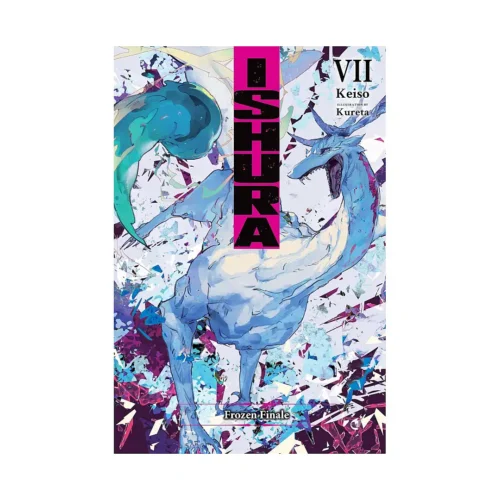 Ishura (Light Novel) Volume 07