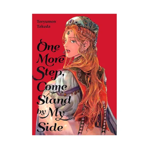 One More Step, Come Stand by My Side (Manga)