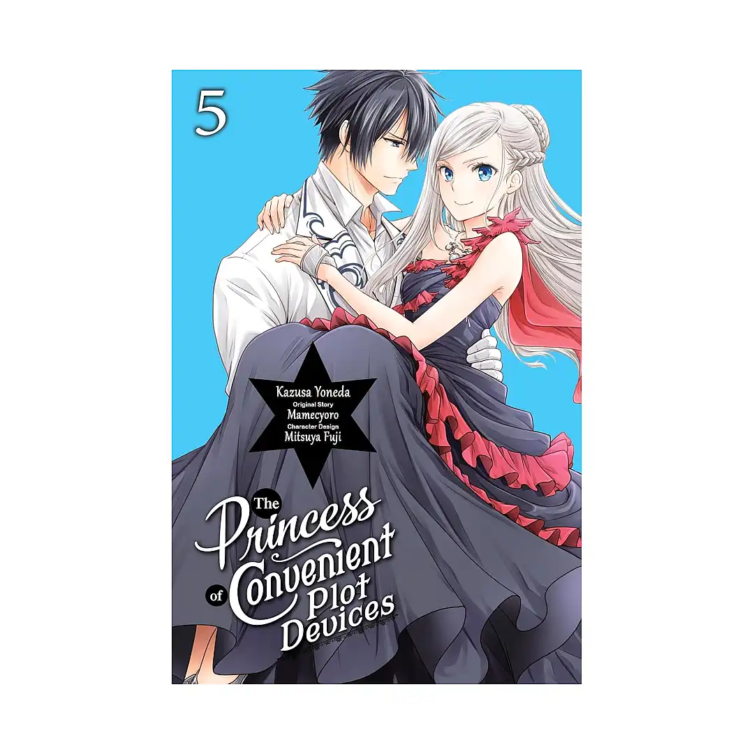 The Princess of Convenient Plot Devices (Manga) Volume 05