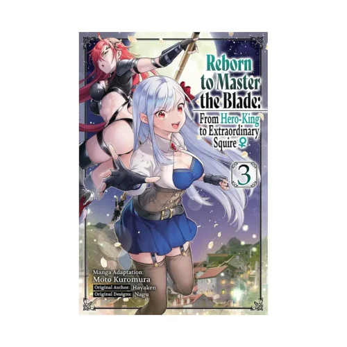 9781975377991 Reborn to Master the Blade: From Hero-King to Extraordinary Squire (Manga) Volume 03