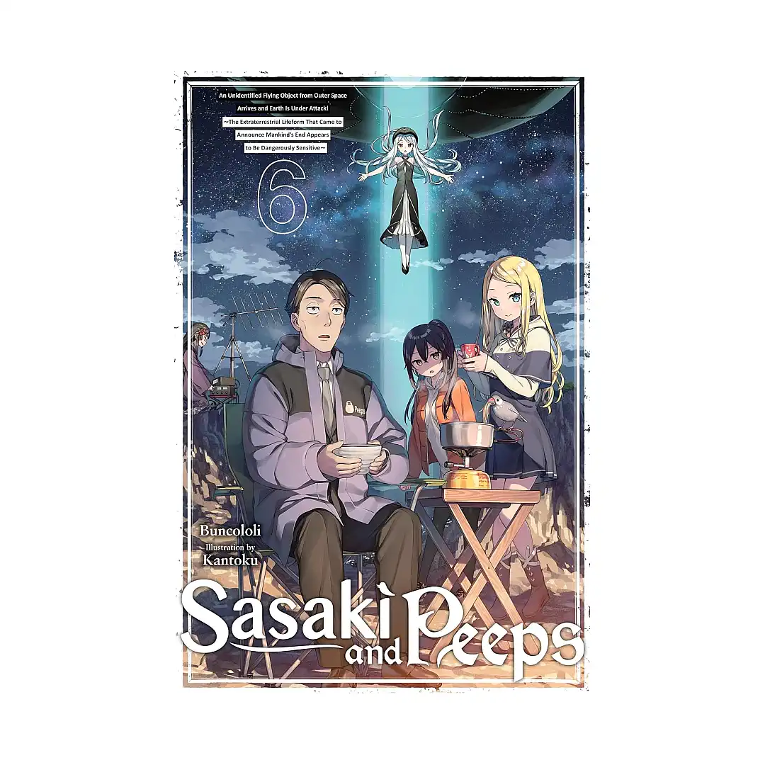 Sasaki and Peeps (Light Novel) Volume 06