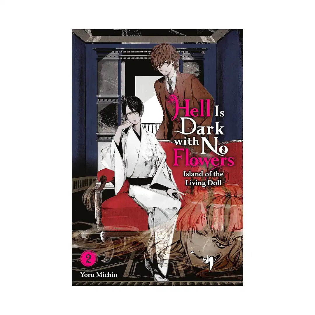 Hell Is Dark with No Flowers (Light Novel) Volume 02