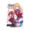 The Vexations of a Shut-In Vampire Princess (Light Novel) Volume 06