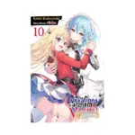 The Vexations of a Shut-In Vampire Princess (Light Novel) Volume 10