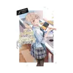 The Angel Next Door Spoils Me Rotten (Light Novel) Volume 08