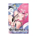 I Want a Gal Gamer to Praise Me (Manga) Volume 02