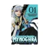 Apocalypse Bringer Mynoghra: World Conquest Begins with the Civilization of Ruin (Manga) Volume 01