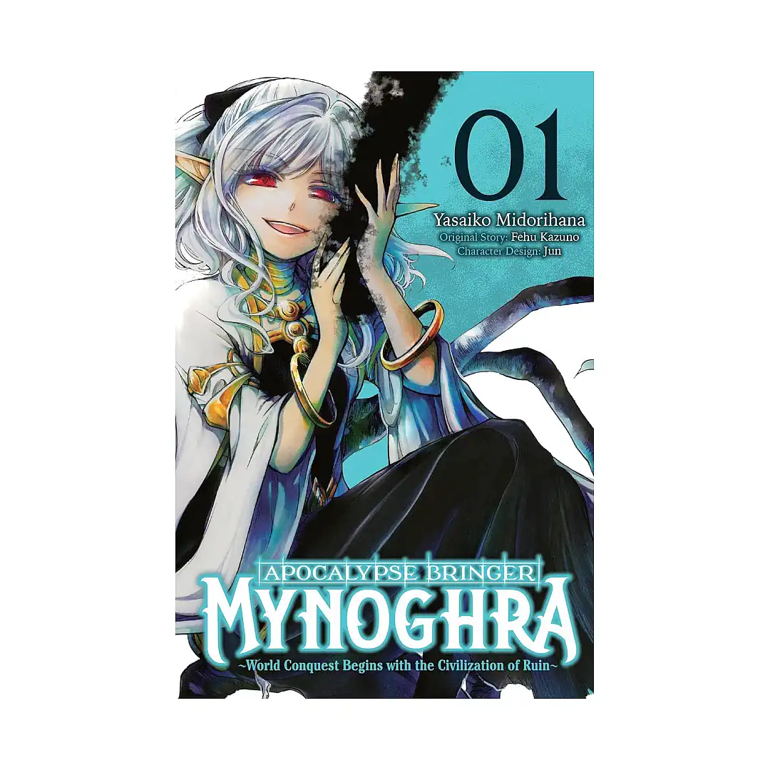Apocalypse Bringer Mynoghra: World Conquest Begins with the Civilization of Ruin (Manga) Volume 01