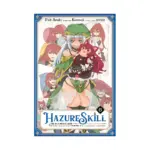 Hazure Skill: The Guild Member with a Worthless Skill Is Actually a Legendary Assassin (Manga) Volume 06